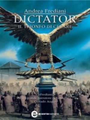 cover image of Dictator. Il trionfo di Cesare